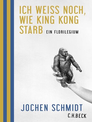 cover image of Ich weiß noch, wie King Kong starb